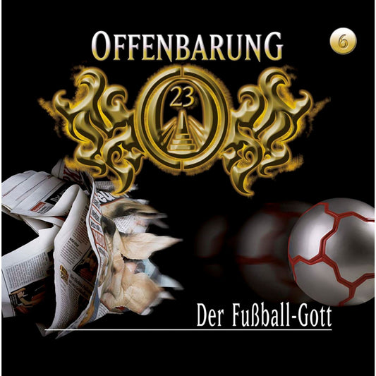 Offenbarung 23, Folge 6: Der FuÃYball-Gott