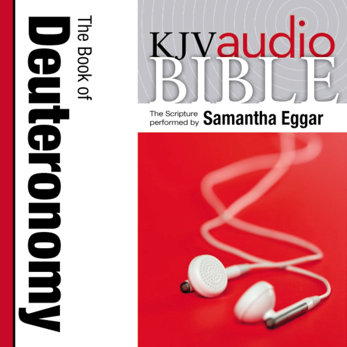 King James Version Audio Bible: The Book of Deuteronomy Performed by Samantha Eggar