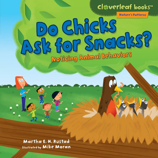 Do Chicks Ask for Snacks? : Noticing Animal Behaviors