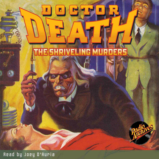 Doctor Death #3: The Shriveling Murders