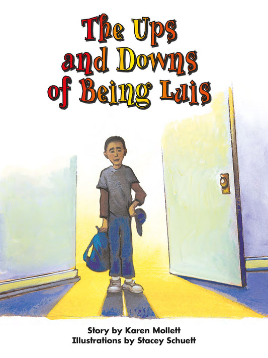 The Ups and Downs of Being Luis