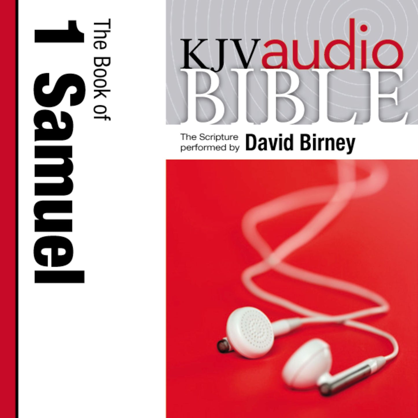 King James Version Audio Bible: The Book of 1 Samuel Performed by David Birney
