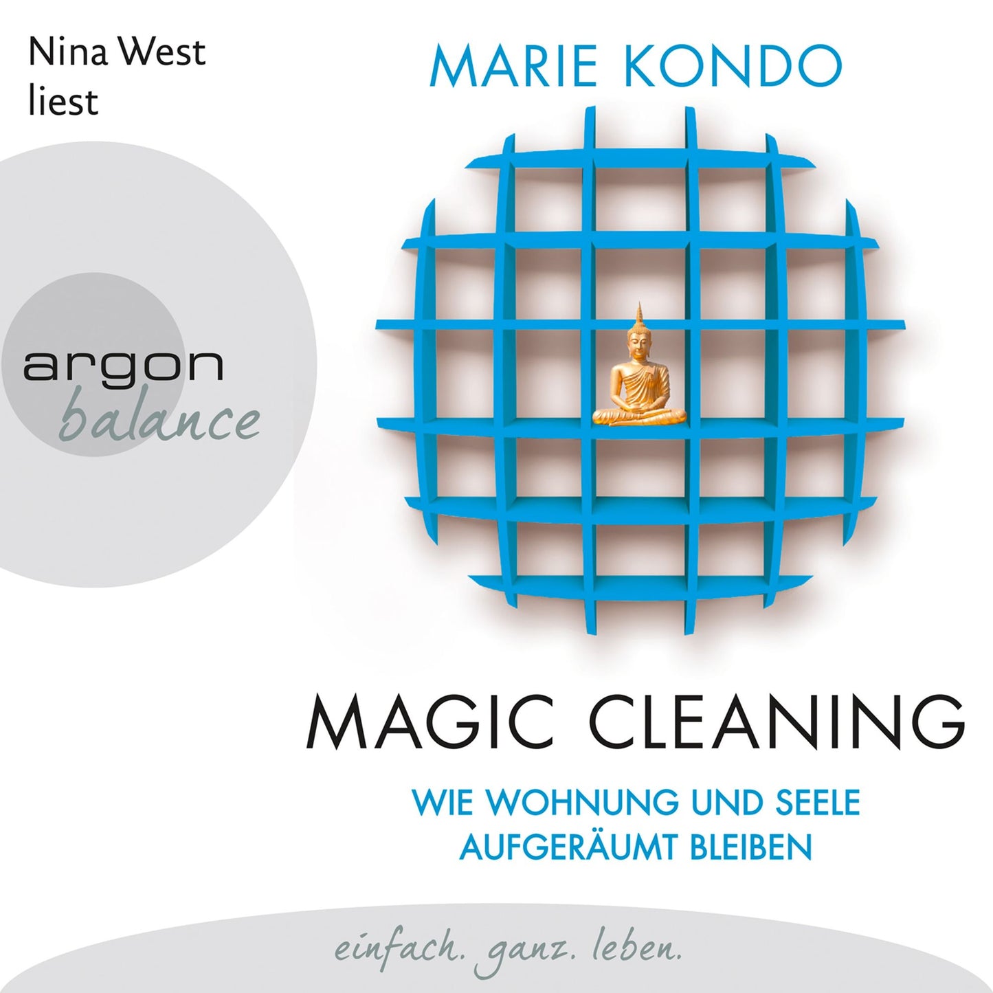 Magic Cleaning - Wie Wohnung und Seele aufgeräumt bleiben, Band 2