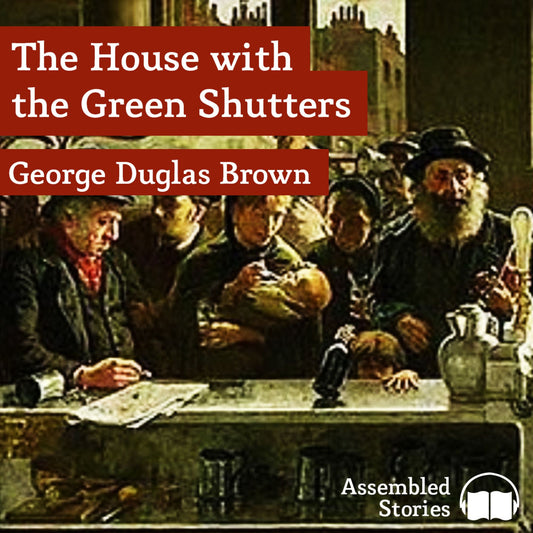 The House with the Green Shutters
