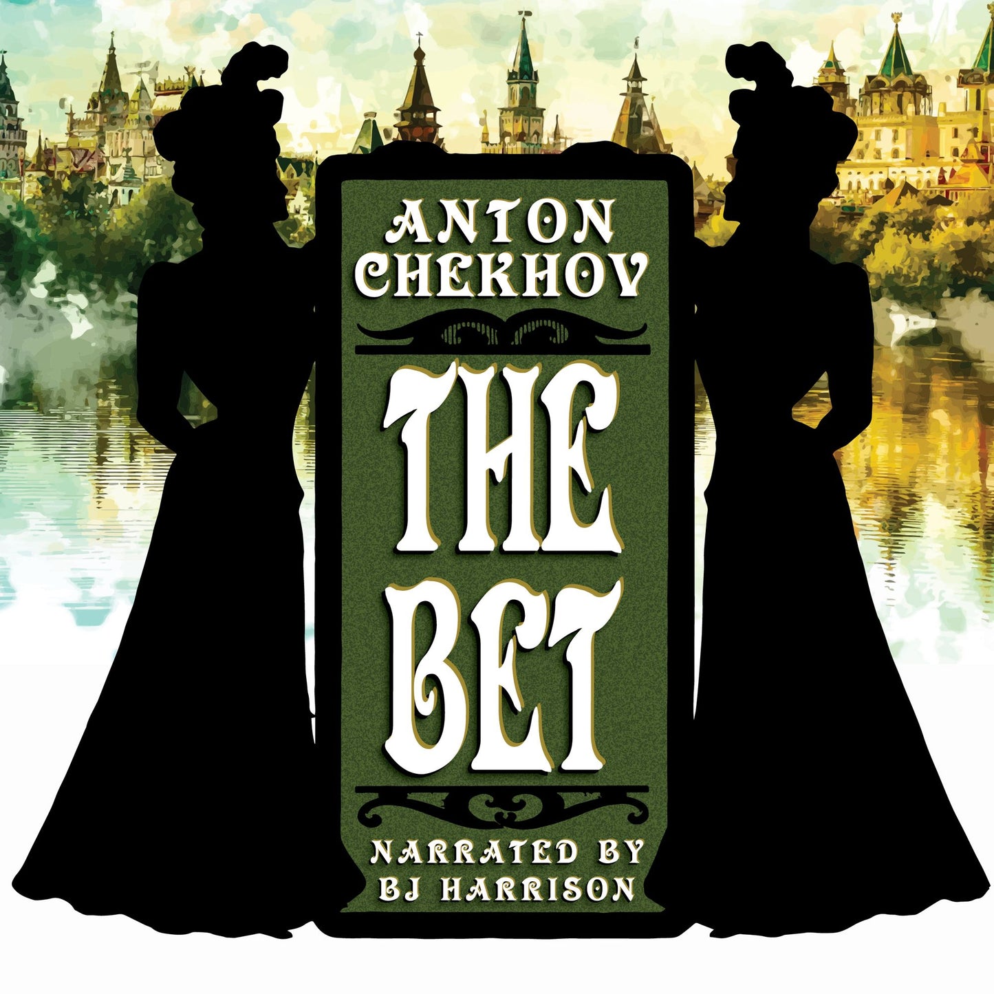 The Bet : Classic Tales Edition