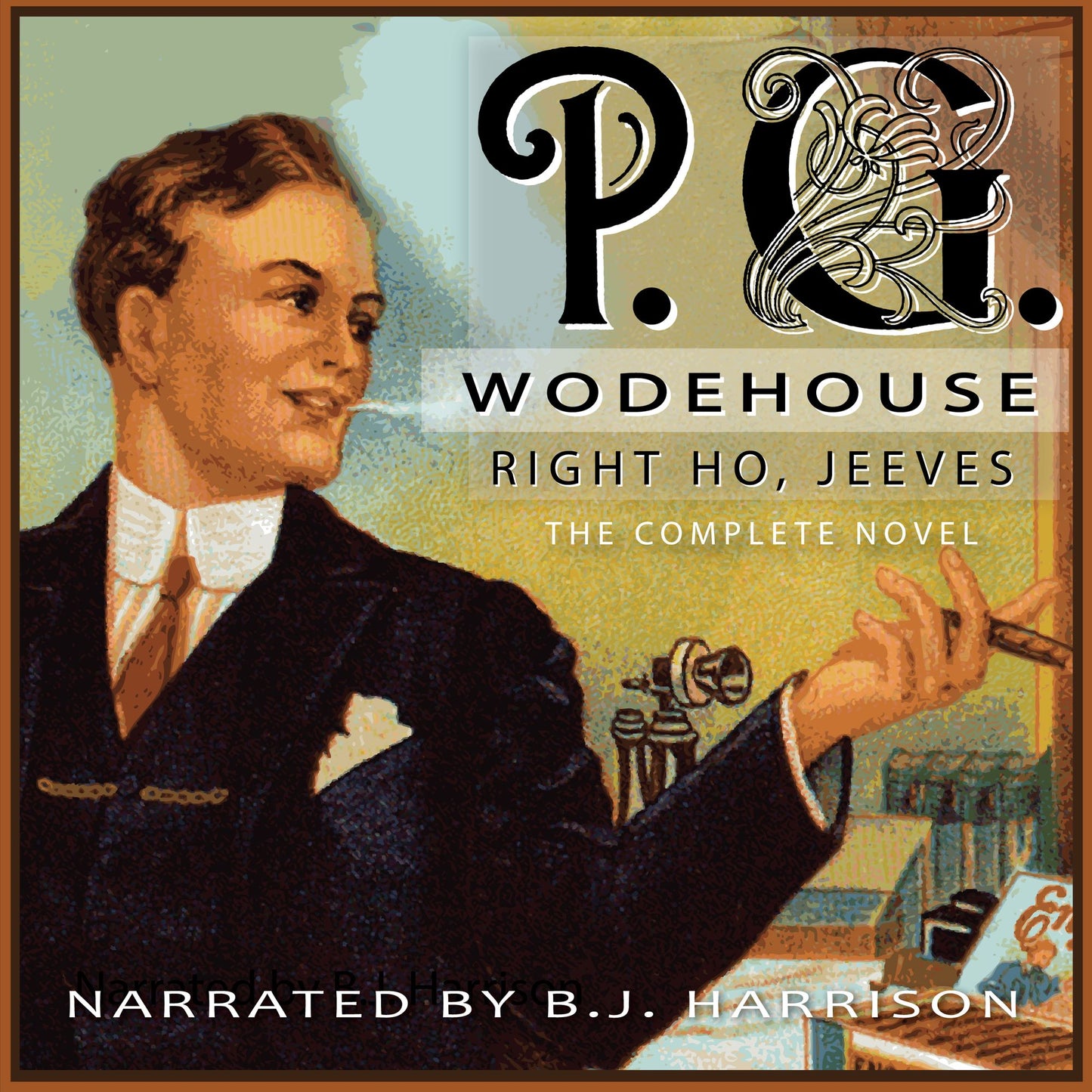 Right Ho, Jeeves : Classic Tales Edition