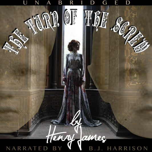 The Turn of the Screw: Classic Tales Edition