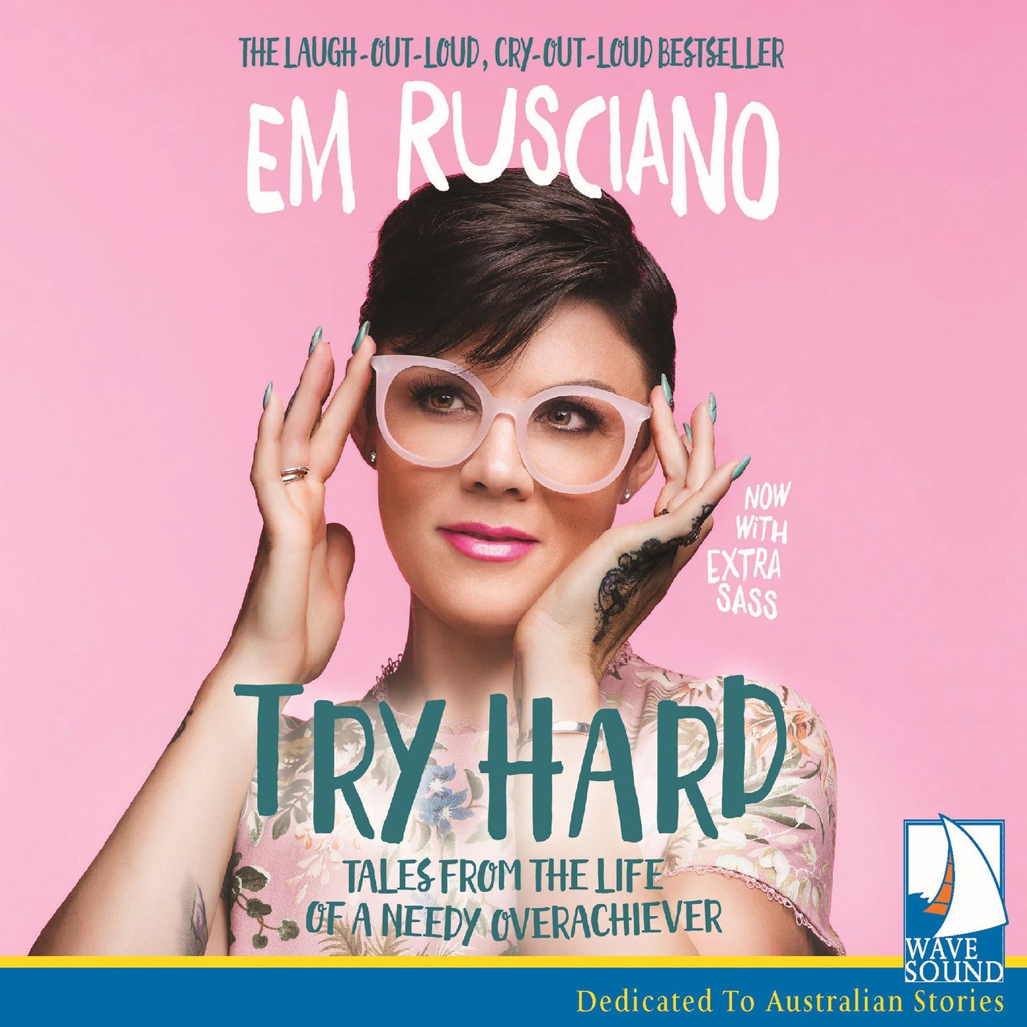 Try Hard: Tales from the Life of a Needy Overachiever