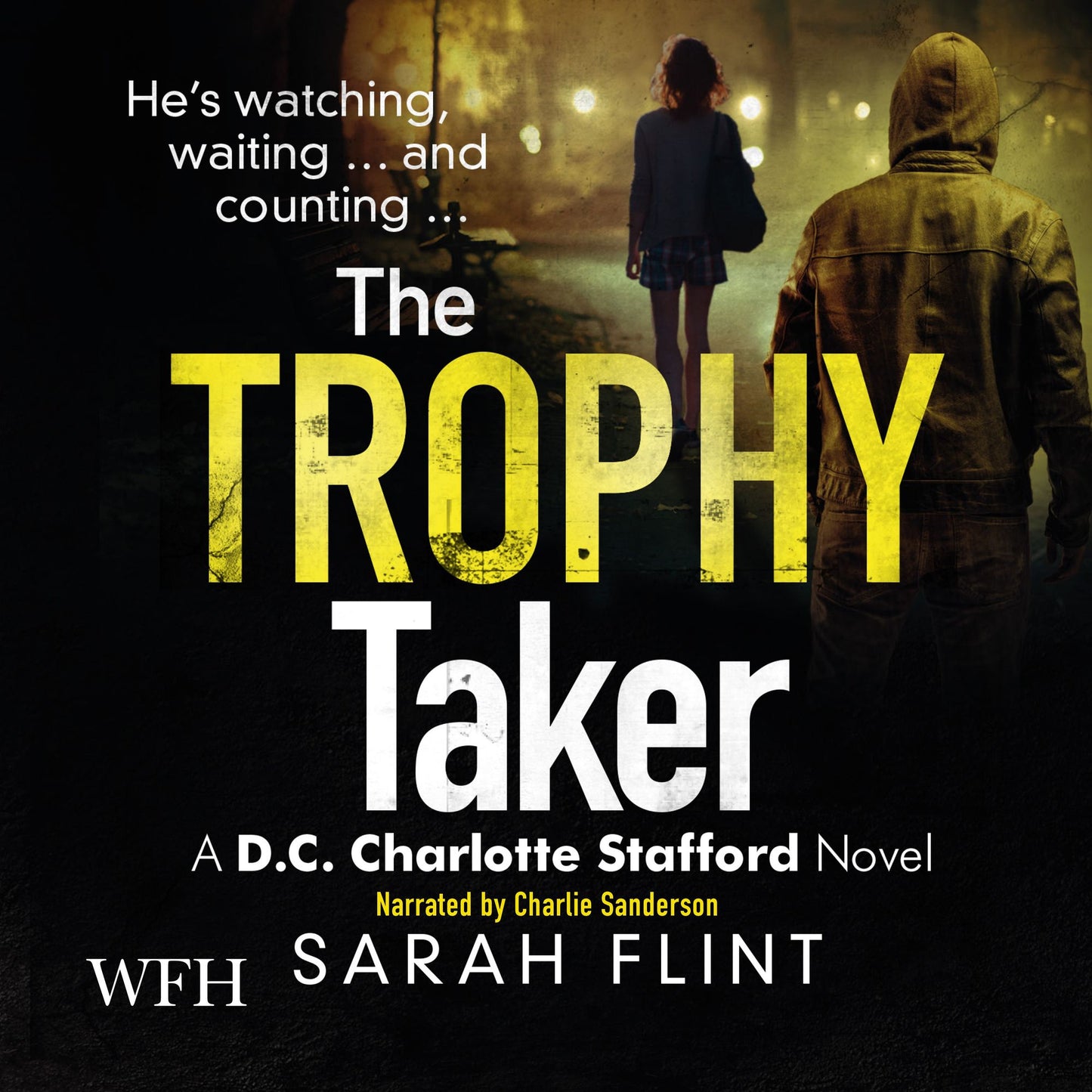 The Trophy Taker: DC Charlotte Stafford, Book 2