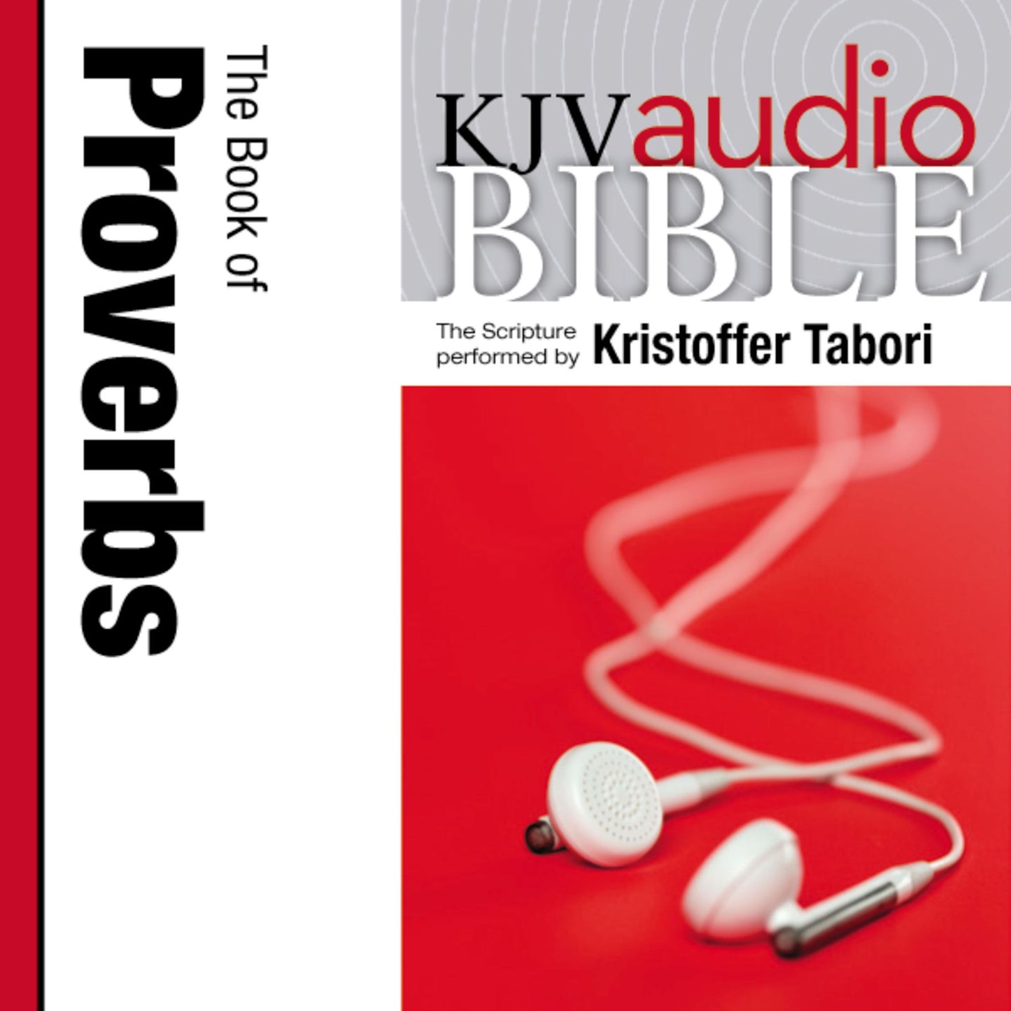 King James Version Audio Bible: The Book of Proverbs Performed by Kristoffer Tabori