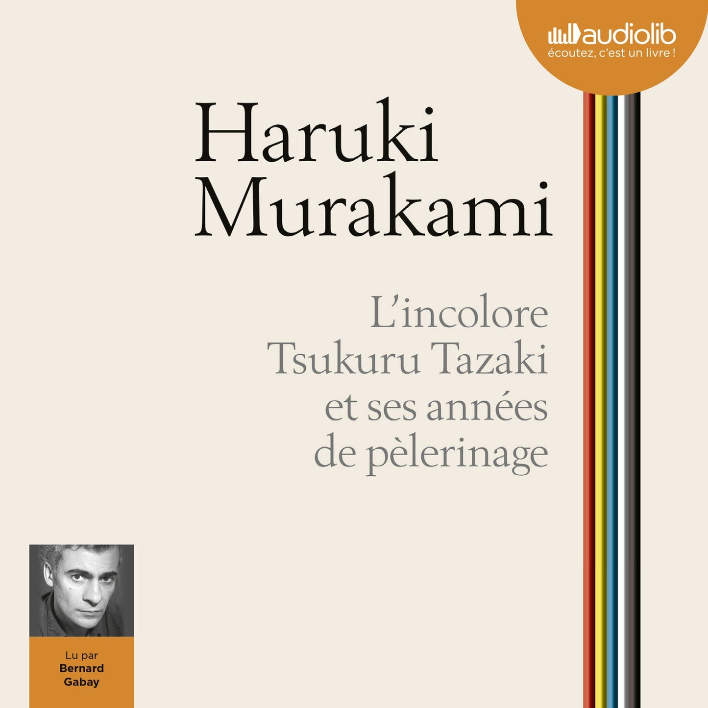 L'Incolore Tsukuru Tazaki et ses annÃ©es de pÃ¨lerinage