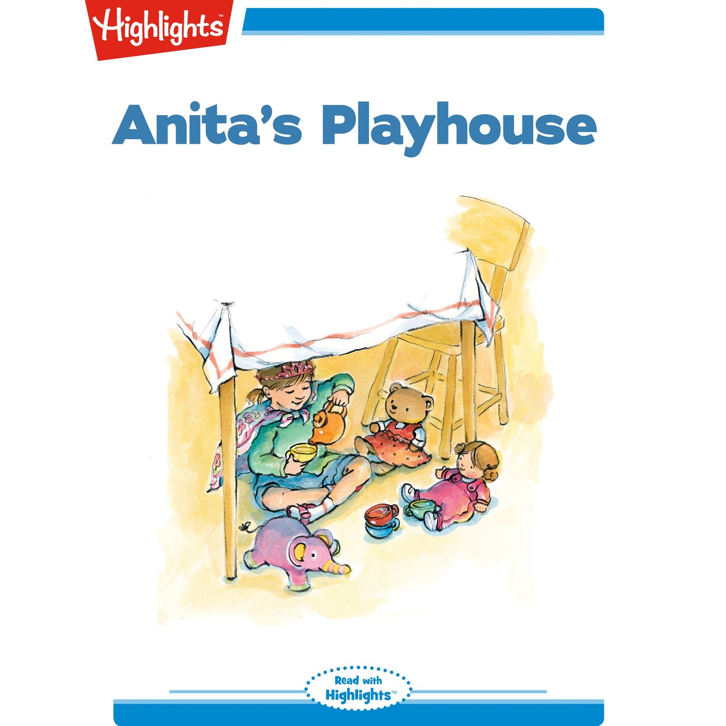 Anita's Playhouse : Read with Highlights