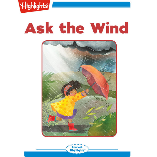 Ask the Wind : Read with Highlights