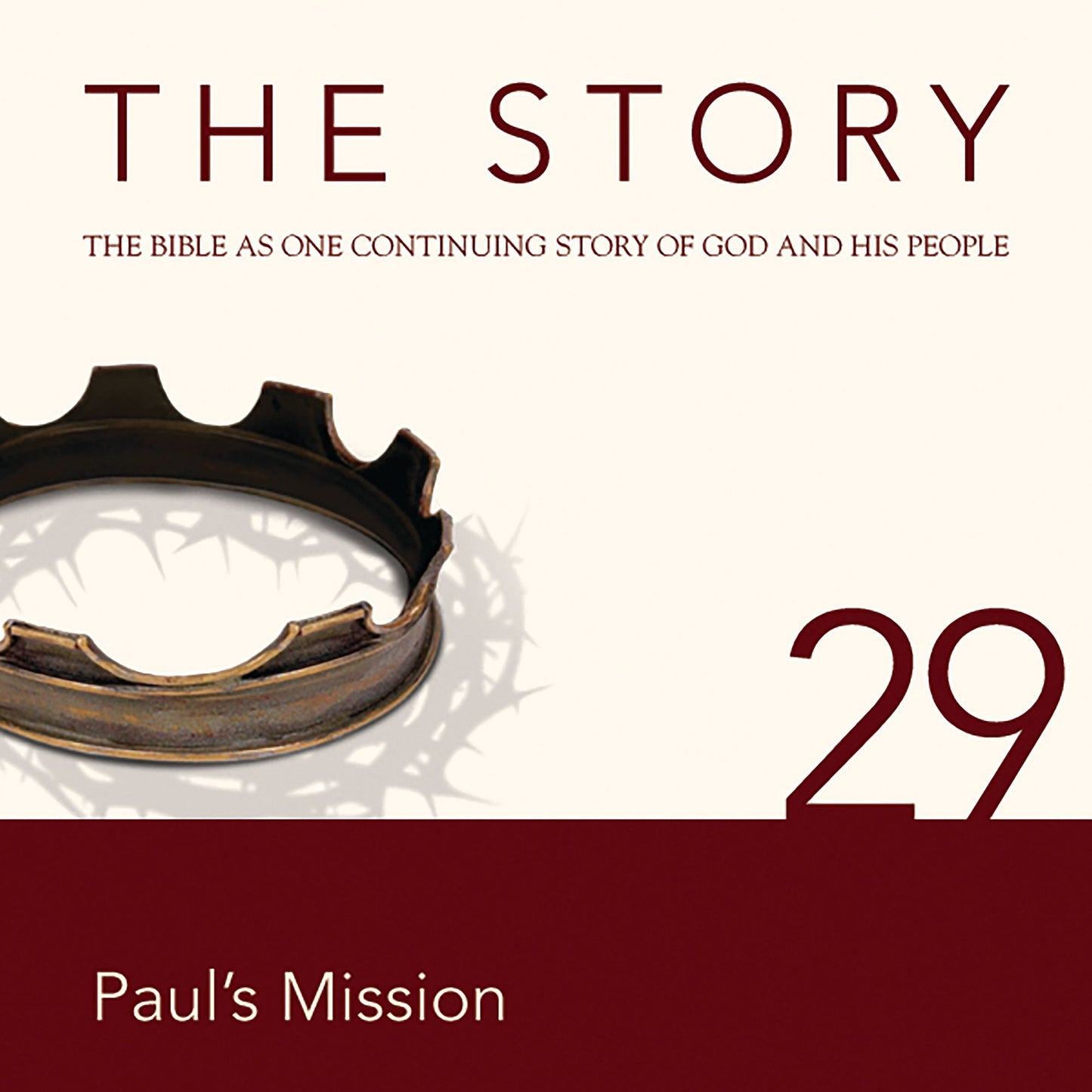 The Story, NIV: Chapter 29 - Paul's Mission: The Bible as One Continuing Story of God and His People
