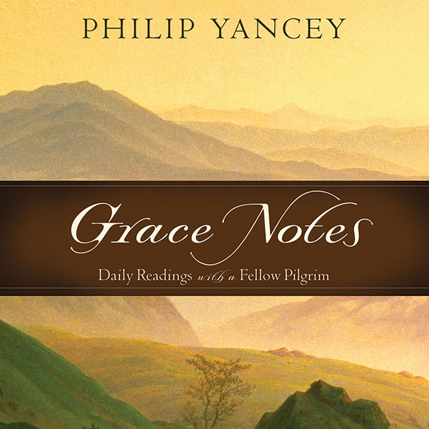 Grace Notes: Daily Readings With a Fellow Pilgrim