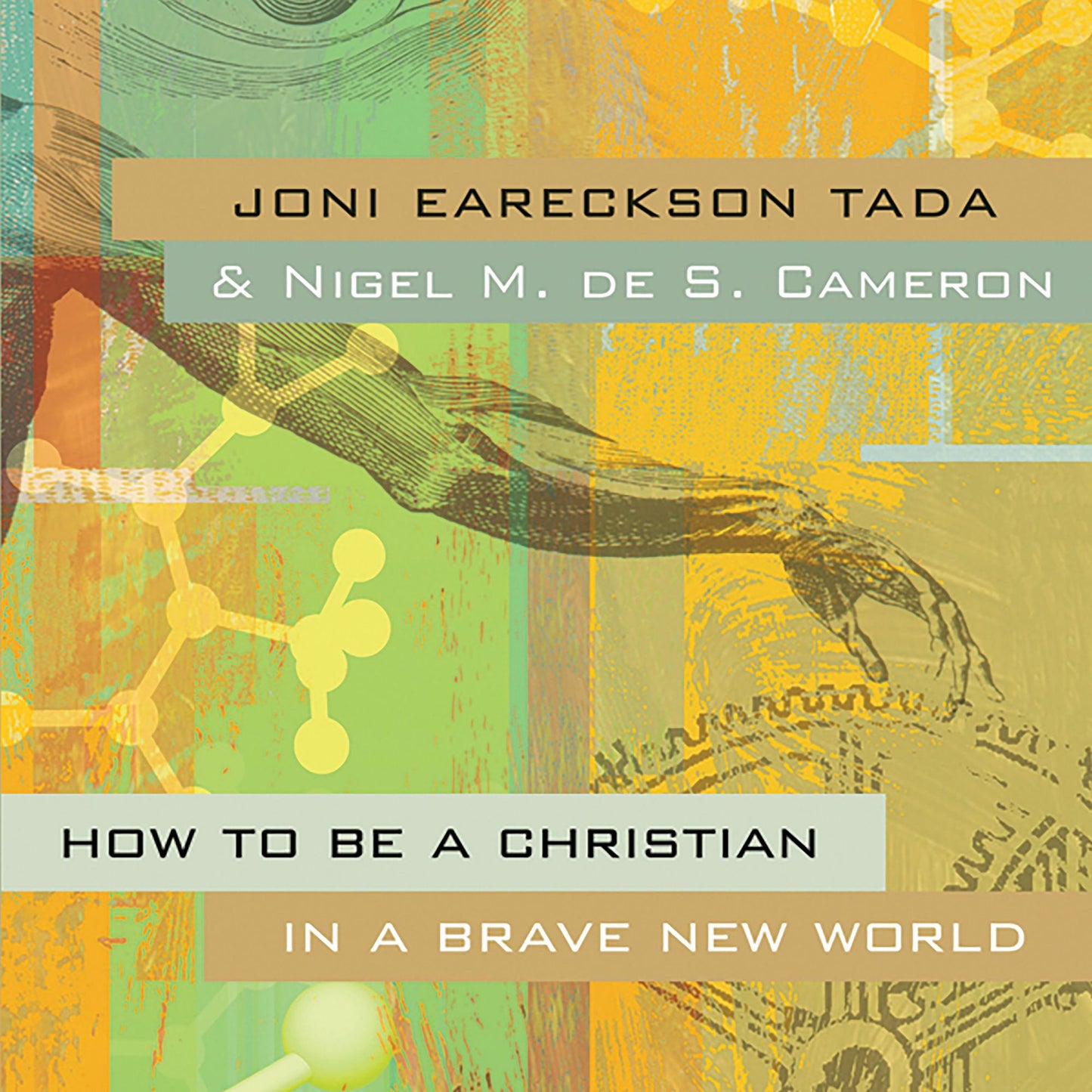 How to Be a Christian in a Brave New World