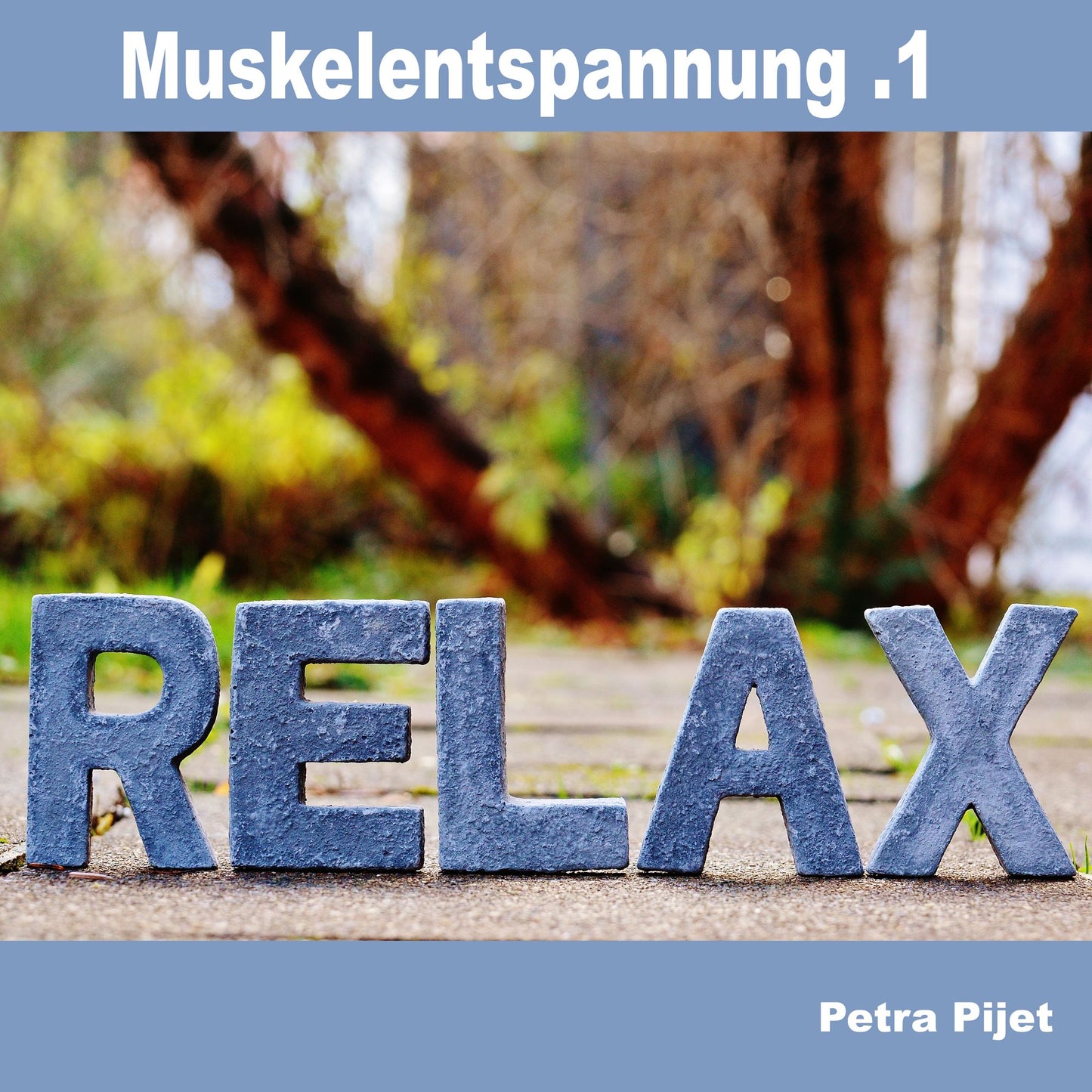 Muskelentspannung .1 - Relax