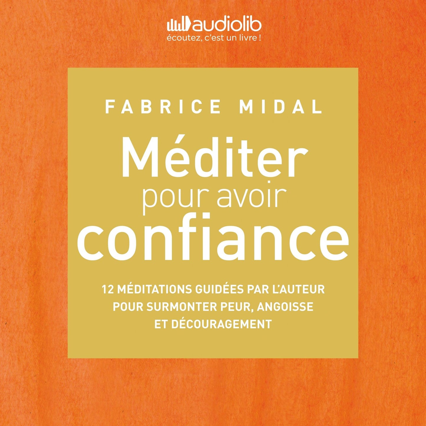 MÃ©diter pour avoir confiance