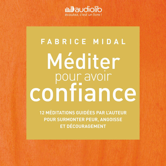 MÃ©diter pour avoir confiance