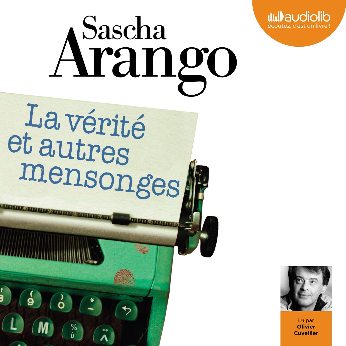 La VÃ©ritÃ© et autres mensonges