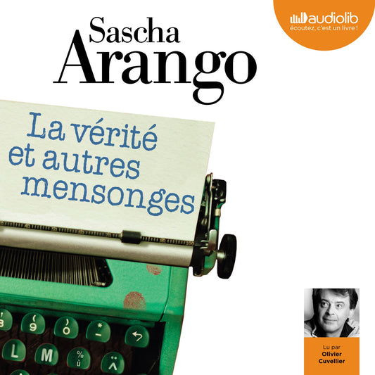 La VÃ©ritÃ© et autres mensonges