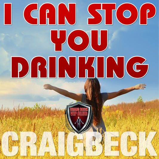 I Can Stop You Drinking : The Happy Sober Solution