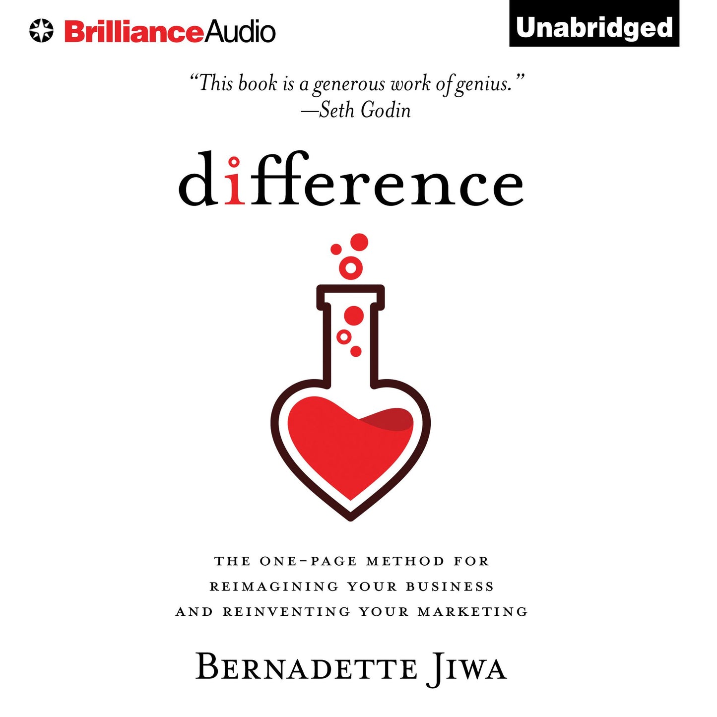 Difference : The one-page method for reimagining your business and reinventing your marketing