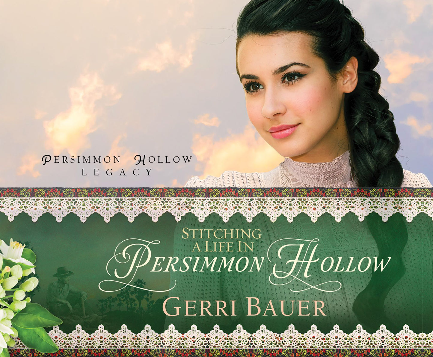 Stitching a Life in Persimmon Hollow