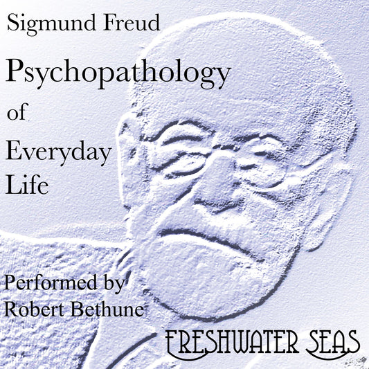 Psychopathology of Everyday Life