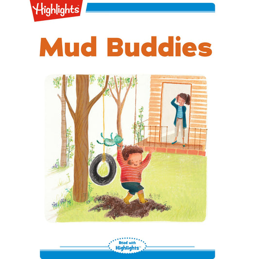 Mud Buddies