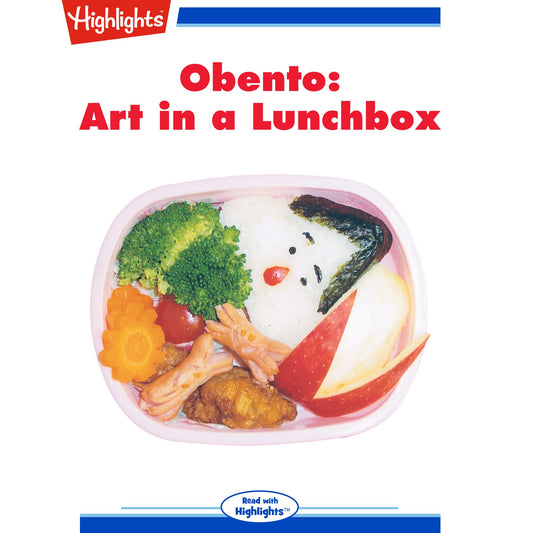 Obento: Art in a Lunchbox : Read with Highlights
