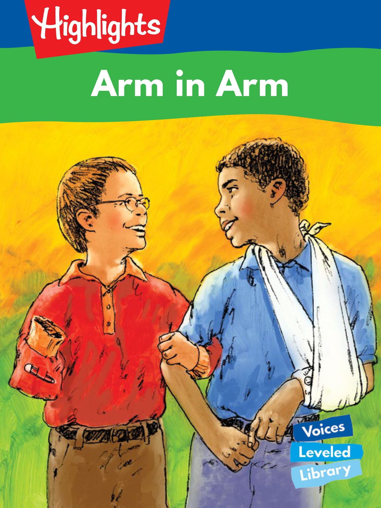 Arm in Arm : Voices Leveled Library Readers