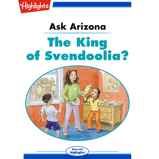 The King of Svendoolia : Ask Arizona