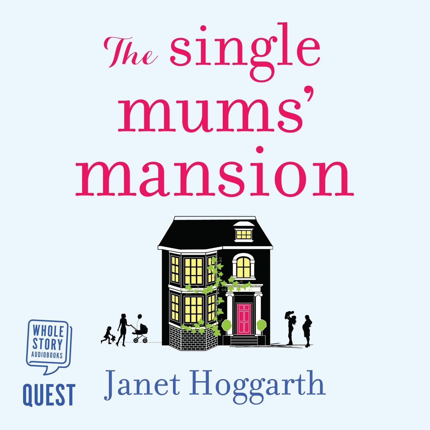 The Single Mums' Mansion