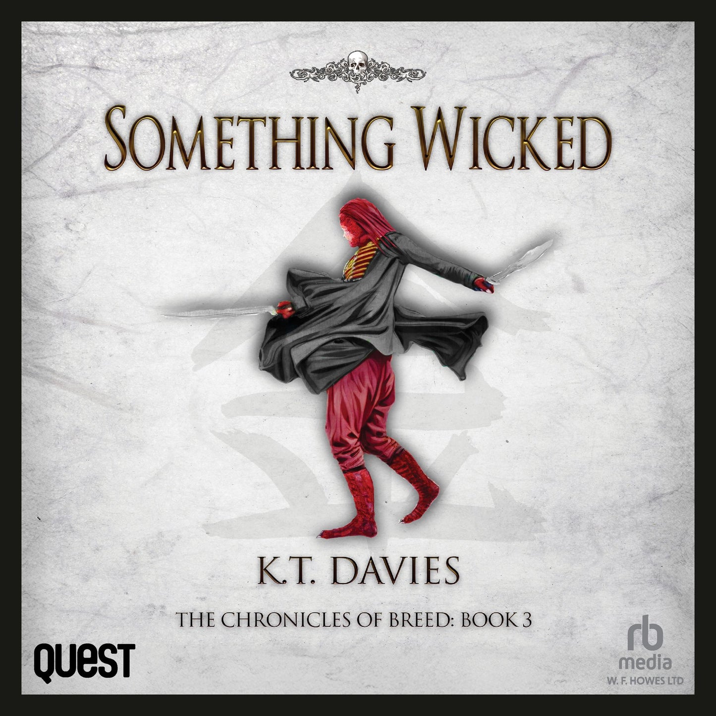 Something Wicked: The Chronicles of Breed: Book 3