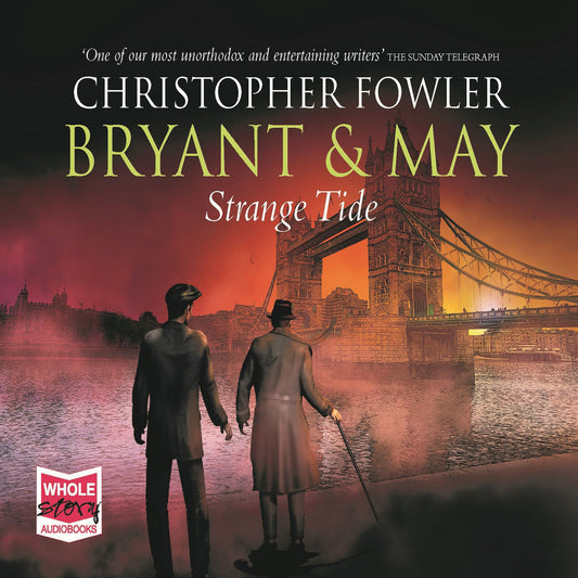 Bryant & May: Strange Tide