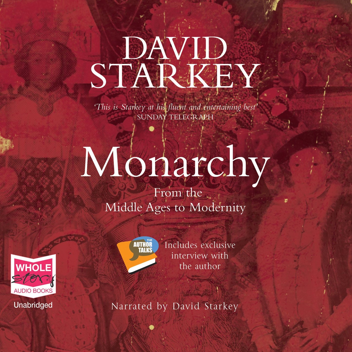 Monarchy: From the Middle Ages to Modernity