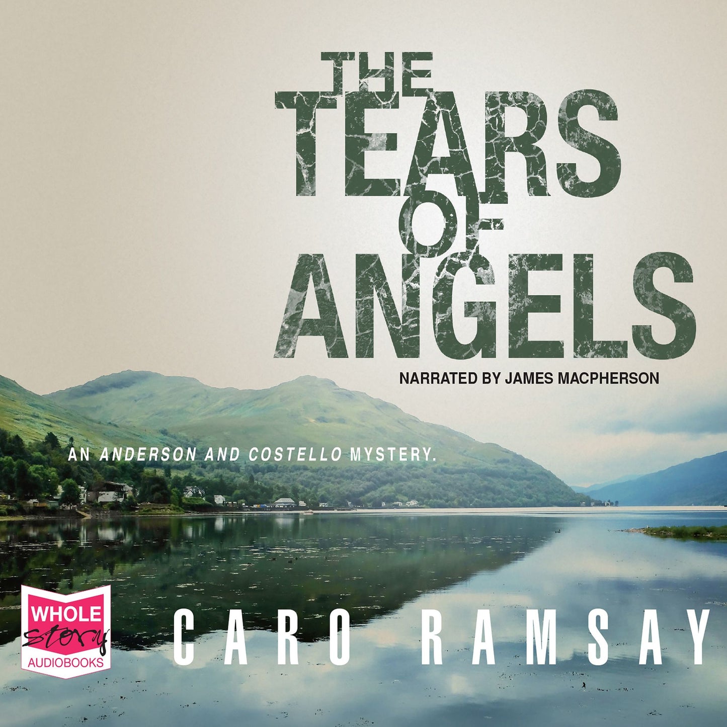 The Tears of Angels: Anderson and Costello, Book 6