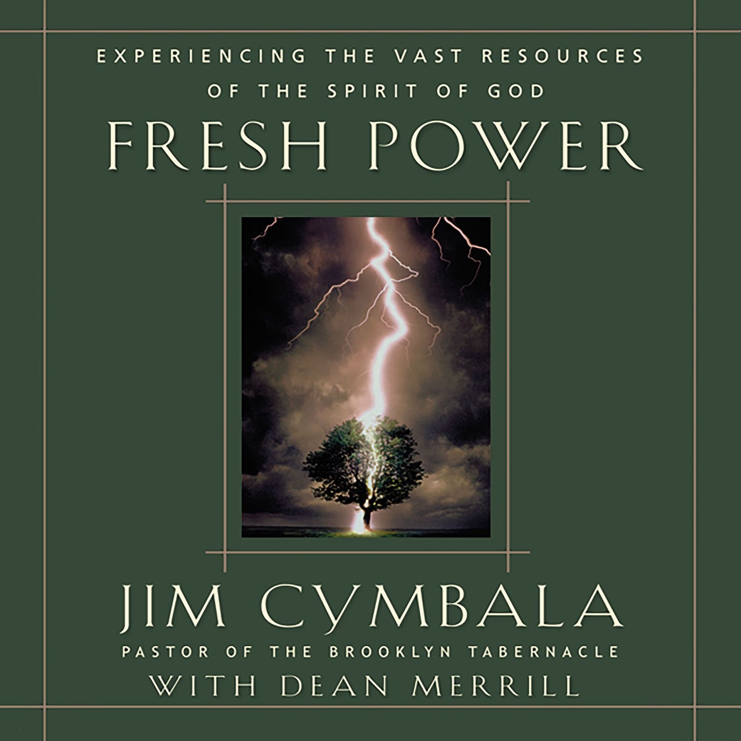 Fresh Power: What Happens When God Leads and You Follow