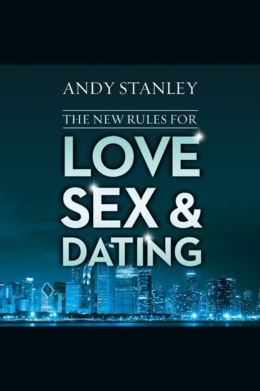 The New Rules for Love, Sex, and Dating