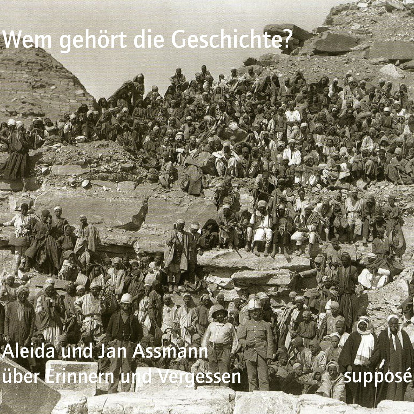 Wem gehört die Geschichte?: Aleida und Jan Assmann über Erinnern und Vergessen (Abridged)