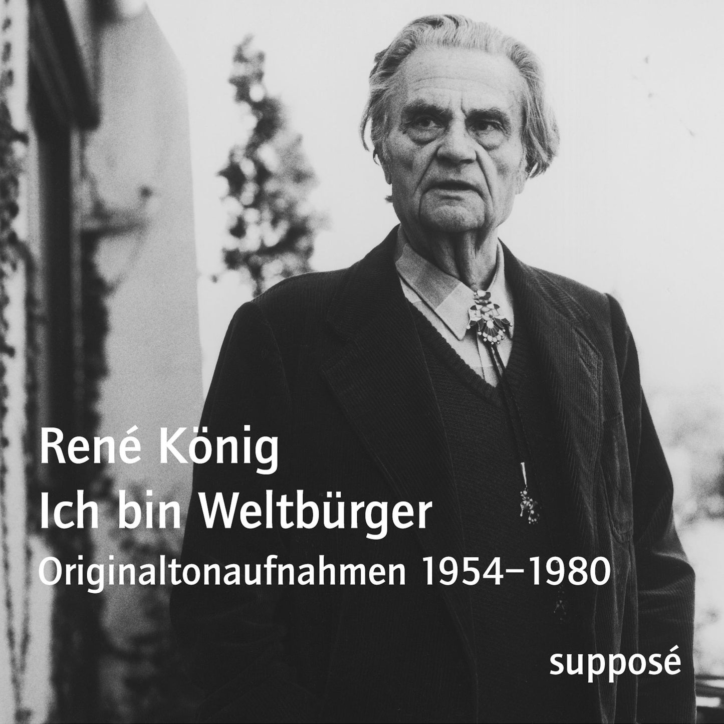Ich bin Weltbürger: Originaltonaufnahmen 1954-1980 (Abridged)