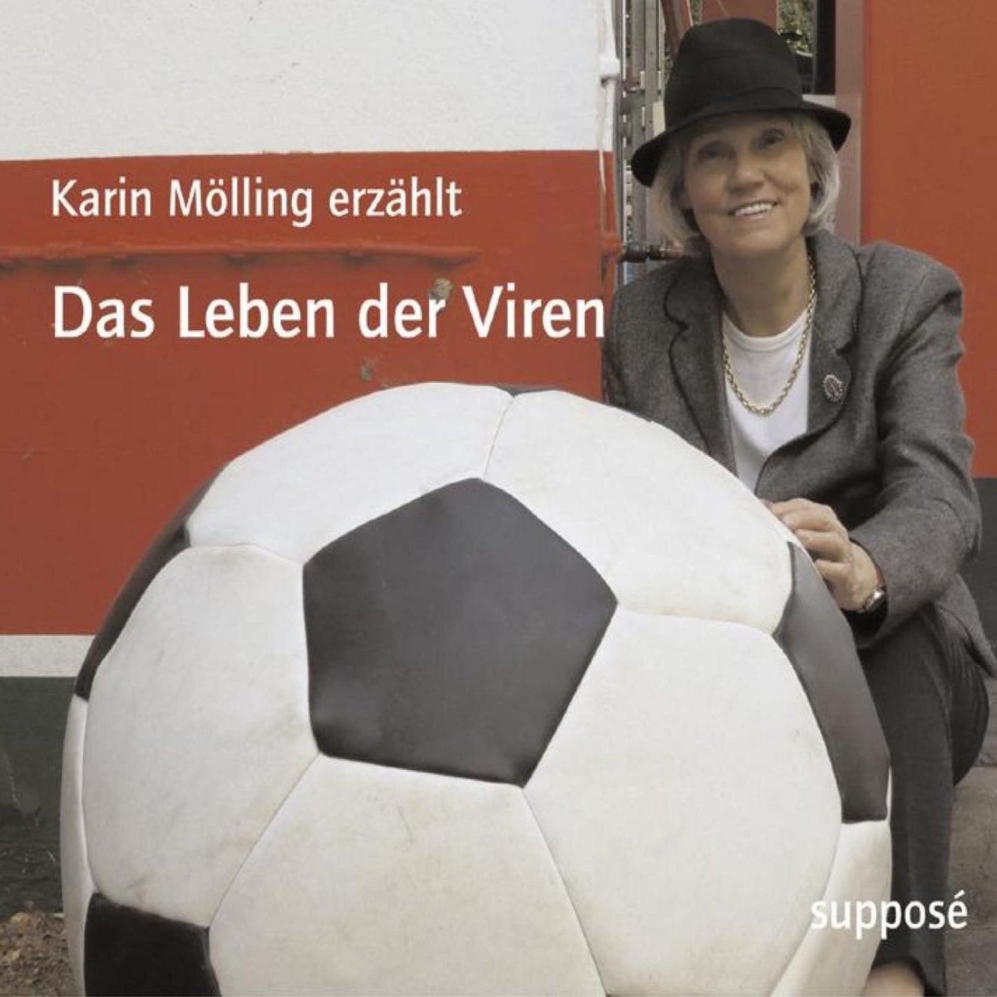 Das Leben der Viren: Karin Mölling erzählt (Abridged)