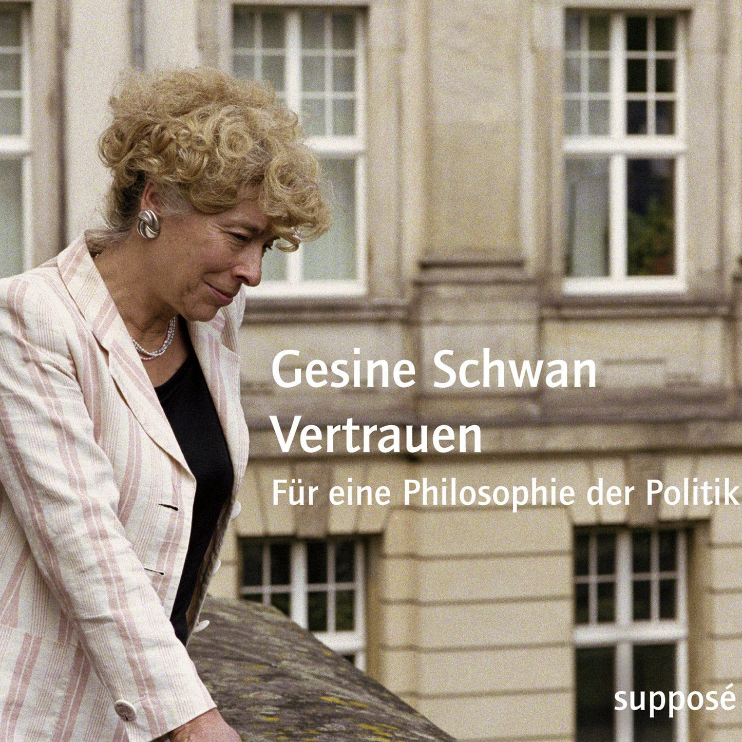 Vertrauen: Für eine Philosophie der Politik (Abridged)