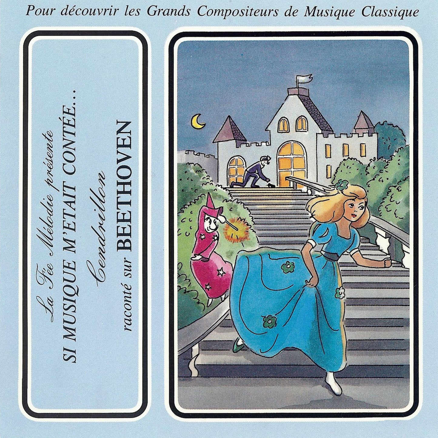 Si musique m'etait contèe... - Cendrillon raconté sur Beethoven