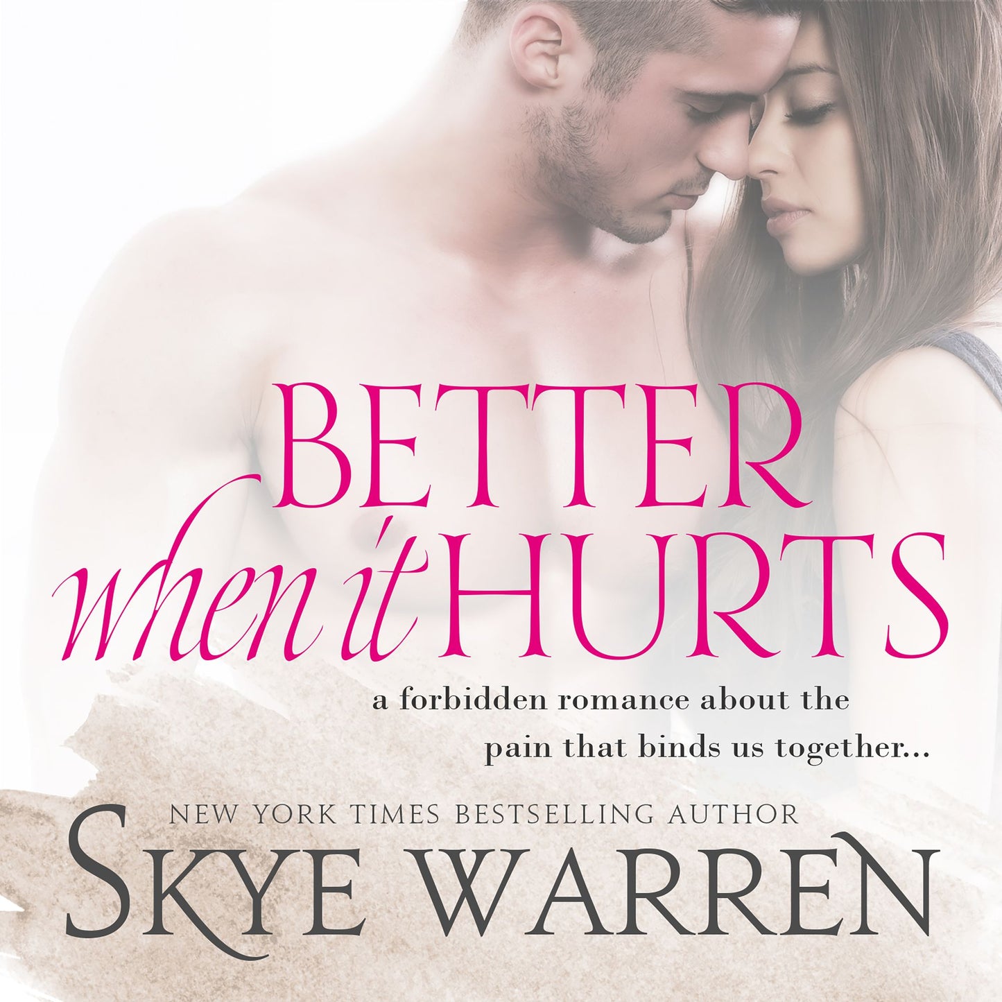 Better When It Hurts