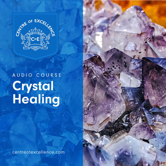 Crystal Healing : Audio Course