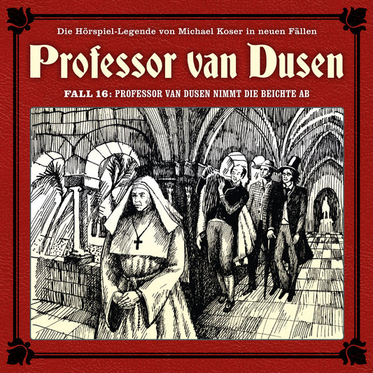 Professor van Dusen, Die neuen FÃ¤lle, Fall 16: Professor van Dusen nimmt die Beichte ab