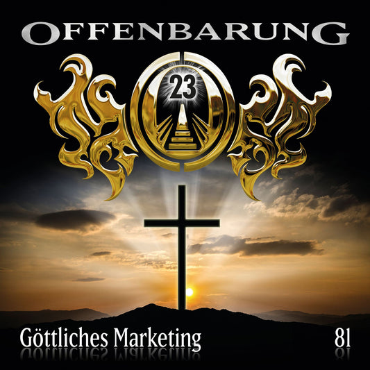 Offenbarung 23, Folge 81: GÃ¶ttliches Marketing