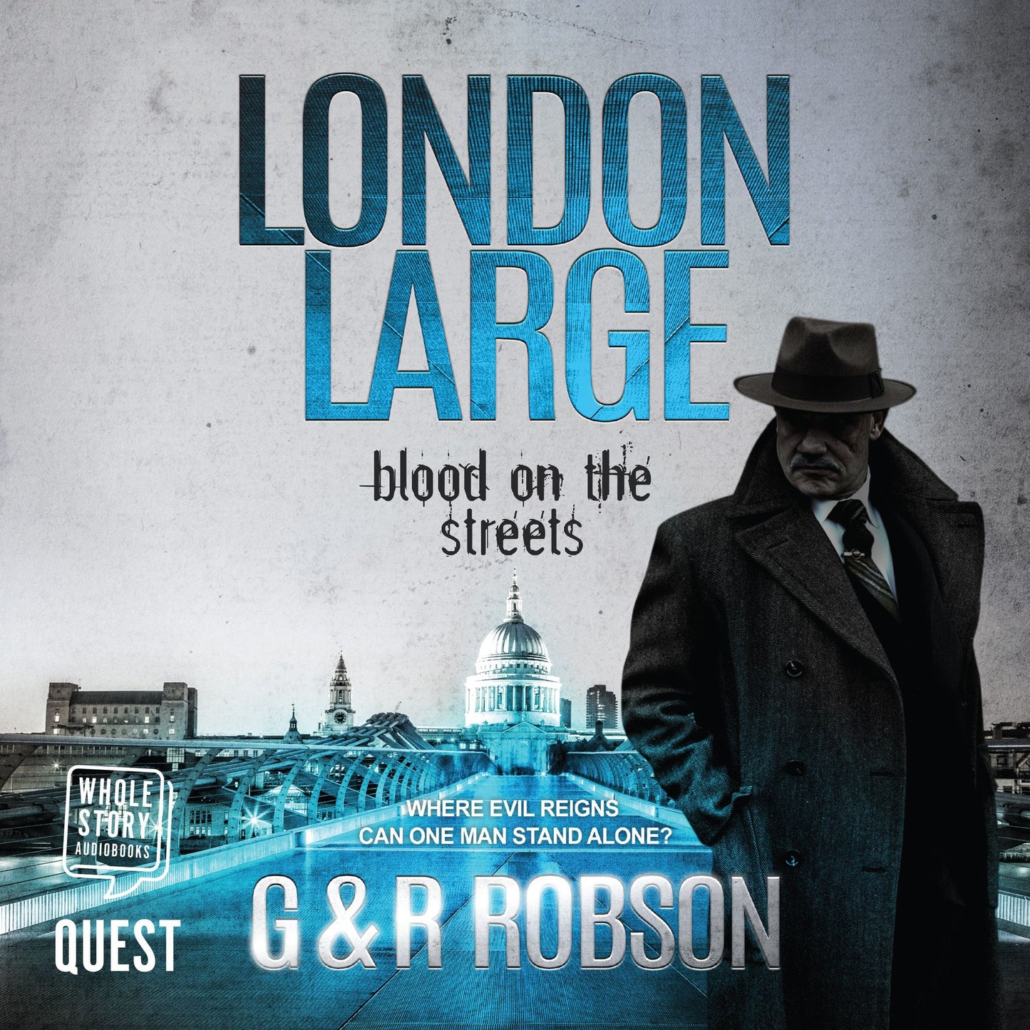 London Large: Blood on the Streets